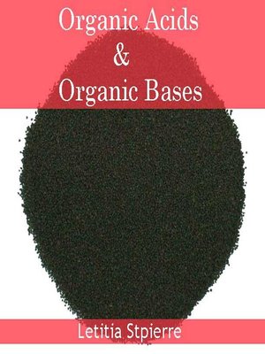 cover image of Organic Acids and Organic Bases